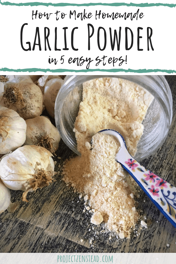 How to Make your own Homemade Garlic Powder in 5 Easy Steps!